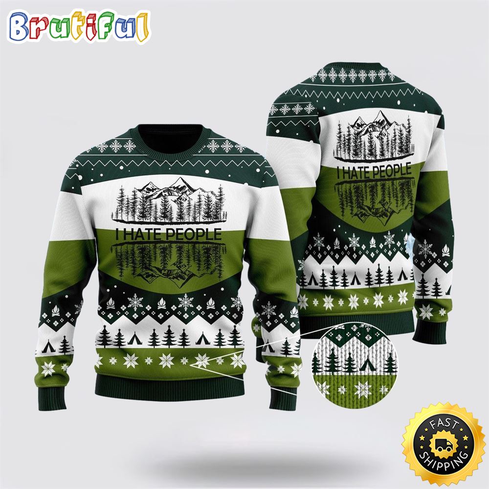 Camping I Hate People Ugly Christmas Sweater Christmas Gift For That Everyone Will Love