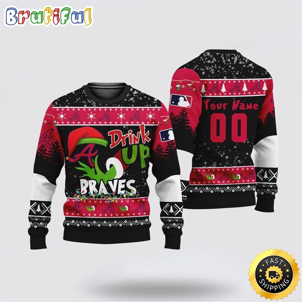Custom MLB Atlanta Braves Ugly Christmas Sweater Grinch Drink Up Christmas Gift For Football Fans