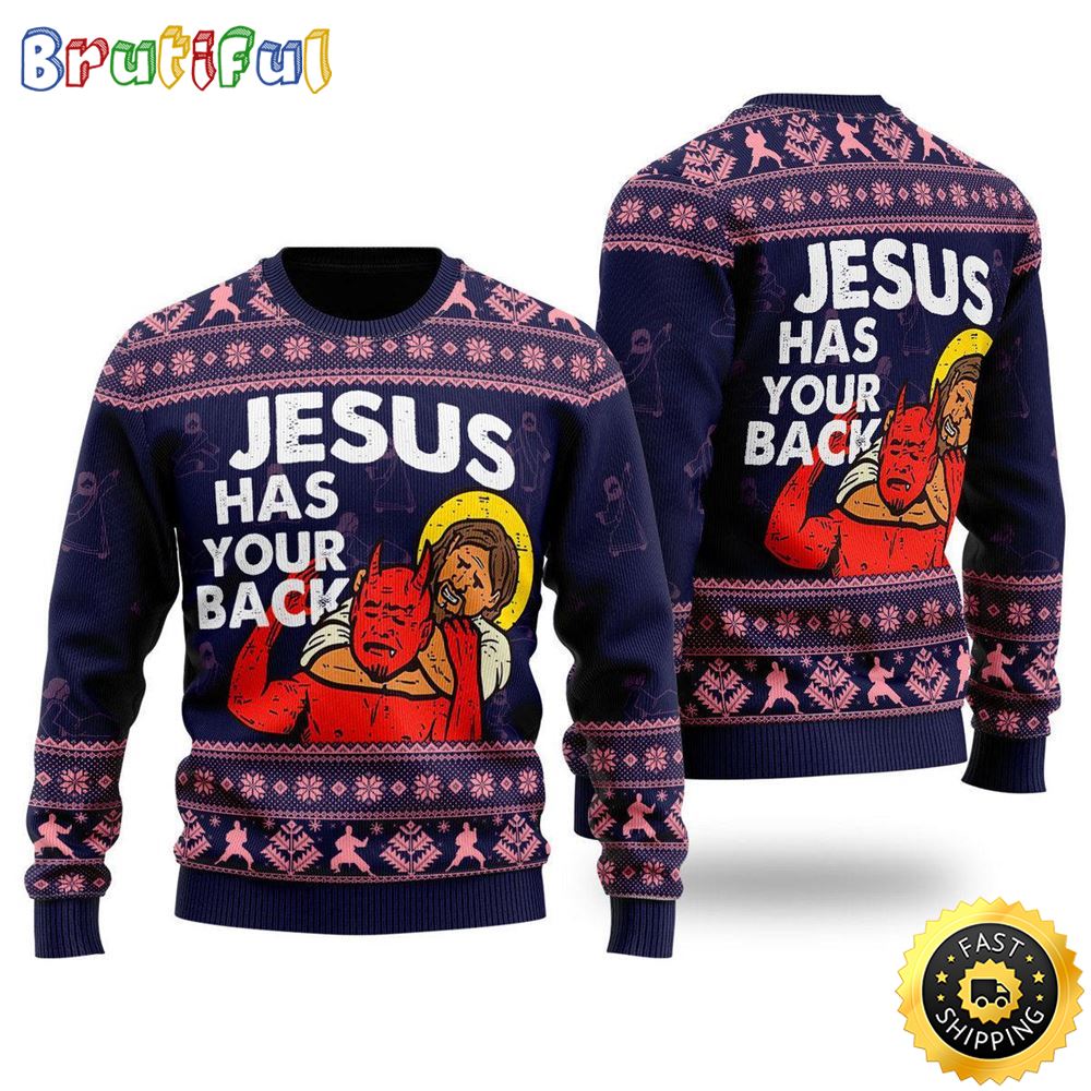 Funny Jesus Has Your Back Ugly Christmas Sweater Gifts For Christian Families