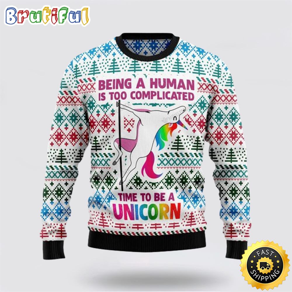 Unicorn Be A Unicorn Ugly Christmas Sweater Christmas Gift For Friends